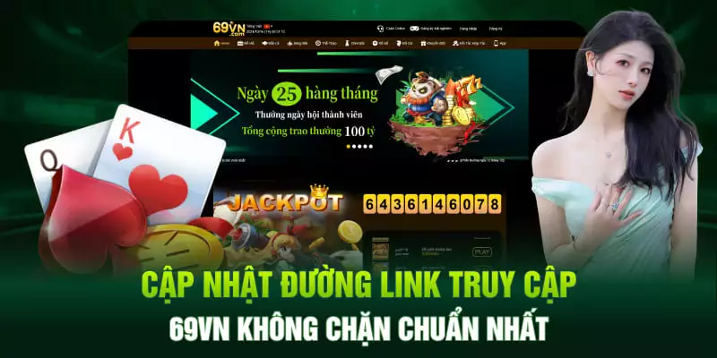 Cập nhật đường link truy cập 69VN chính thức 2024