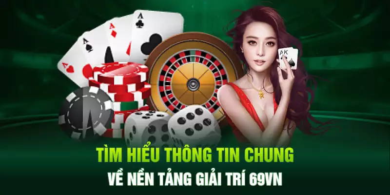 Thông tin giới thiệu về nhà cái 69VN